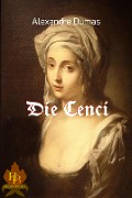 Cover-Bild zum Titel 'Die Cenci' von 'Alexandre Dumas'