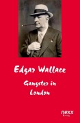 Cover-Bild zum Titel 'Gangster in London' von 'Edgar Wallace'