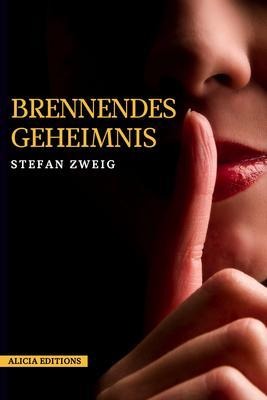 Brennendes Geheimnis - Stefan Zweig