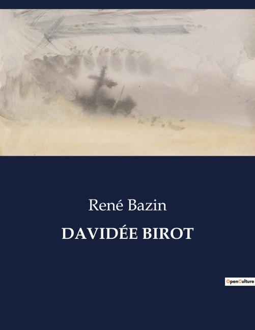 DAVIDÉE BIROT - René Bazin