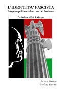 Cover-Bild zum Titel 'L'IDENTITA' FASCISTA - Progetto politico e dottrina del fascismo' von 'Marco Piraino, Stefano Fiorito'