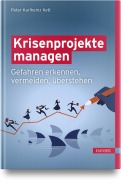 Cover-Bild zum Titel 'Krisenprojekte managen' von 'Peter Karlheinz Kett'