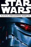 Cover-Bild zum Titel 'Star Wars, Ala-X Escuadrón Rebelde 3' von ''