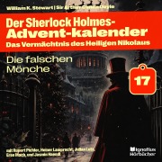 Cover-Bild zum Titel 'Die falschen Mönche (Der Sherlock Holmes-Adventkalender: Das Vermächtnis des Heiligen Nikolaus, Folge 17)' von 'Arthur Conan Doyle, William K. Stewart'