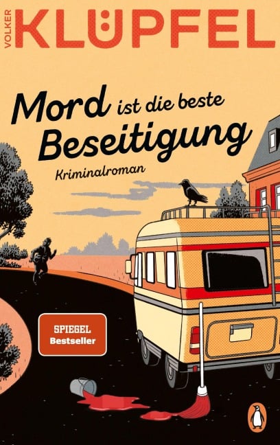 Mord ist die beste Beseitigung - Volker Klüpfel