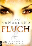 Die Phoenix Chroniken - Fluch - Lori Handeland