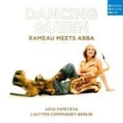 Dancing Queen - Rameau meets ABBA - Asya Fateyeva Lautten Compagney