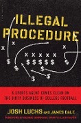 Cover-Bild zum Titel 'Illegal Procedure' von 'Josh Luchs, James Dale'