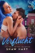 Cover-Bild zum Titel 'Verflucht (Destiny Falls, #5)' von 'Shaw Hart'