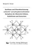 Cover-Bild zum Titel 'Synthese und Charakterisierung schwefel- und phosphorverbrückter Komplexe der Elemente Erbium, Gadolinium und Samarium' von ''
