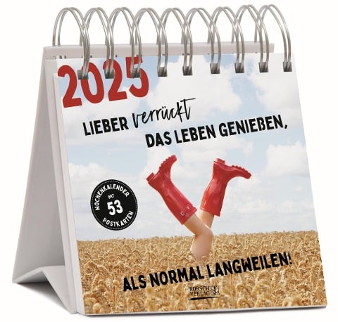 Lieber verrückt das Leben genießen 2025 - 