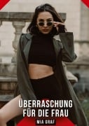 Cover-Bild zum Titel 'Überraschung für die Frau' von 'Mia Graf'
