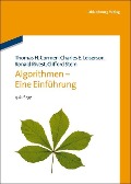 Cover-Bild zum Titel 'Algorithmen - Eine Einführung' von 'Thomas H. Cormen, Charles E. Leiserson, Ronald Rivest, Clifford Stein'