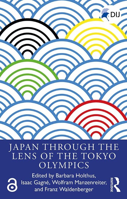 Japan Through the Lens of the Tokyo Olympics Open Access - 