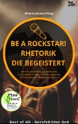 Cover-Bild zum Titel 'Be a Rockstar! Rhetorik die begeistert' von 'Simone Janson'