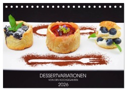 Cover-Bild zum Titel 'DESSERTVARIATIONEN (Tischkalender 2026 DIN A5 quer), CALVENDO Monatskalender' von 'Kochgiganten Kochgiganten'