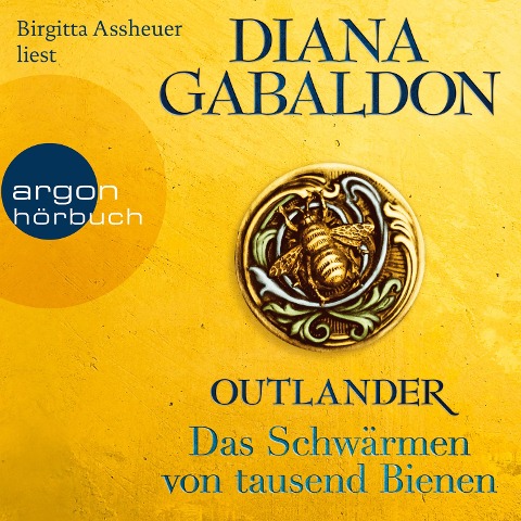 Outlander - Das Schwärmen von tausend Bienen - Diana Gabaldon
