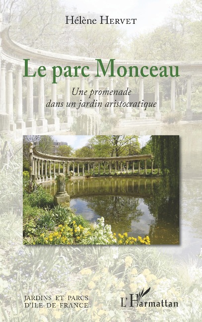 Le parc Monceau - Hervet