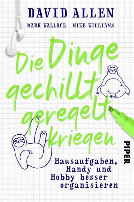 Die Dinge gechillt geregelt kriegen - David Allen