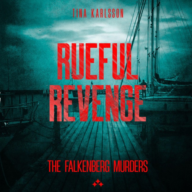Rueful Revenge - Tina Karlsson