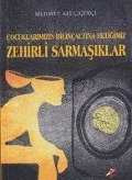 Cover-Bild zum Titel 'Cocuklarimizin Bilincaltina Ektigimiz Zehirli Sarmasiklar' von 'Mehmet Ali cicekci'