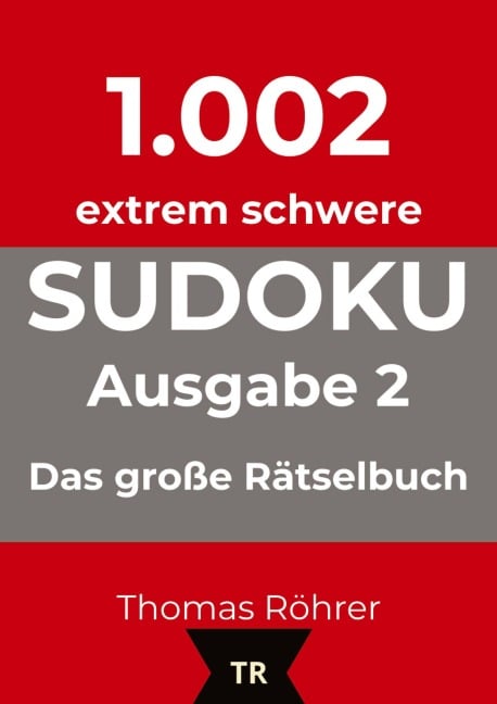 1.002er Sudoku extrem schwer - Thomas Röhrer