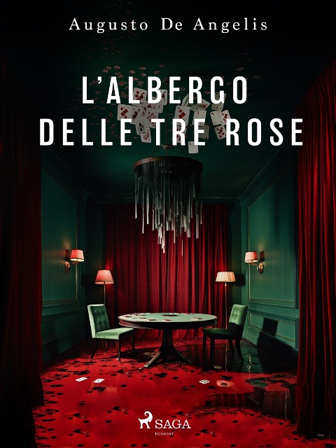 L'albergo delle Tre Rose - Augusto De Angelis
