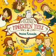 Die Schule der magischen Tiere: Meine Freunde (Freundebuch) - Margit Auer