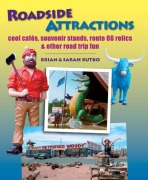Cover-Bild zum Titel 'Roadside Attractions' von 'Brian Butko, Sarah Butko'