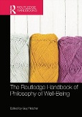 Cover-Bild zum Titel 'The Routledge Handbook of Philosophy of Well-Being' von ''