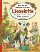 Cover-Bild zum Titel 'Warten auf Weihnachten mit Lieselotte' von 'Alexander Steffensmeier'
