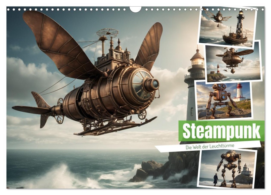 Steampunk - Die Welt der Leuchttürme (Wandkalender 2026 DIN A3 quer), CALVENDO Monatskalender - Stanley Hinz