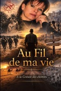 Cover-Bild zum Titel 'Au fil de ma vie' von 'Daniel Faure'