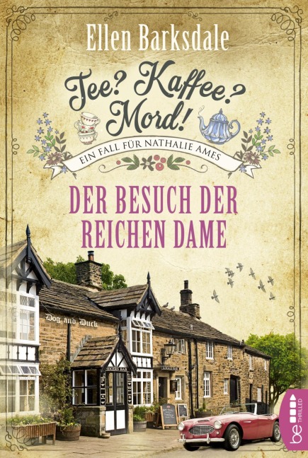 Tee? Kaffee? Mord! Der Besuch der reichen Dame - Ellen Barksdale