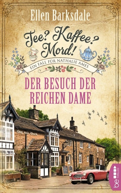 Tee? Kaffee? Mord! Der Besuch der reichen Dame - Ellen Barksdale