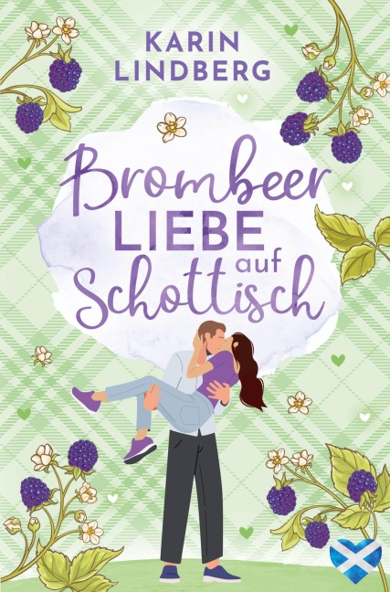 Brombeerliebe auf Schottisch - Karin Lindberg