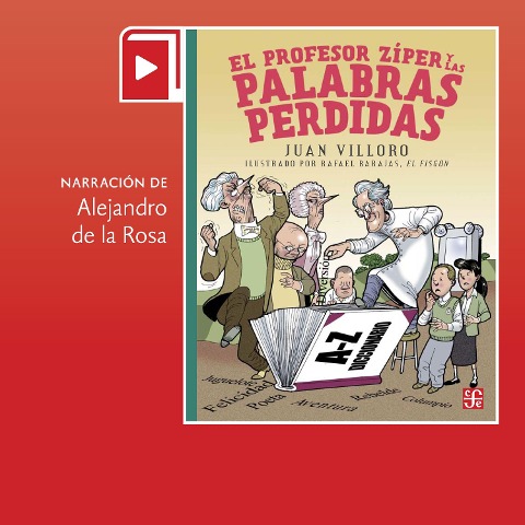 El profesor Zíper y las palabras perdidas - Juan Villoro