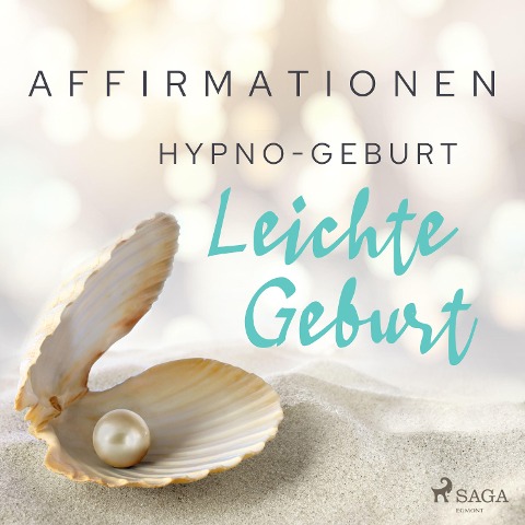 Affirmationen - Hypno-Geburt. Leichte Geburt - Maxx Audio