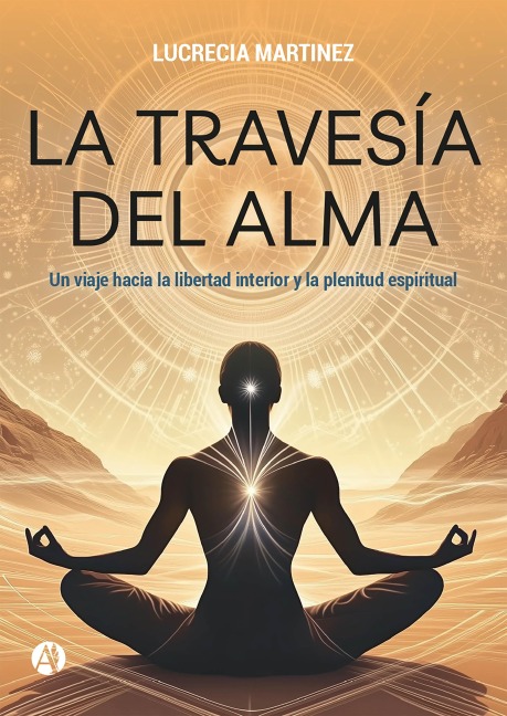 La travesía del Alma - Lucrecia Martinez