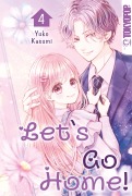 Cover-Bild zum Titel 'Let's Go Home, Band 04' von 'Yuko Kasumi'