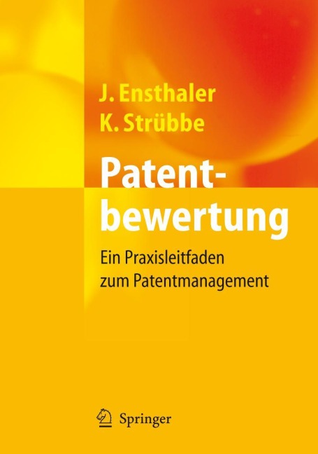 Patentbewertung - Kai Strübbe, Jürgen Ensthaler