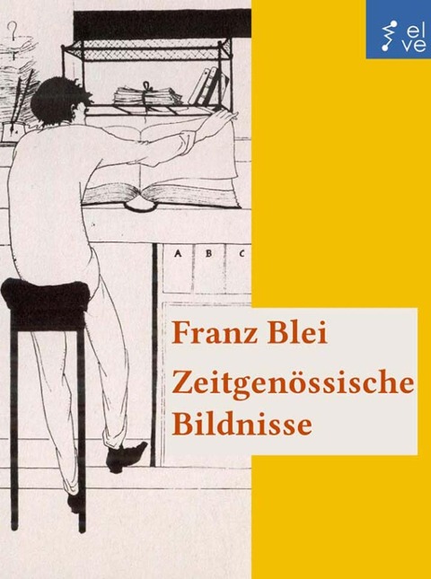 Zeitgenössische Bildnisse - Franz Blei