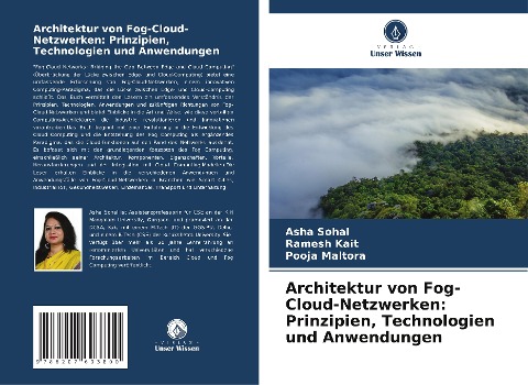 Architektur von Fog-Cloud-Netzwerken: Prinzipien, Technologien und Anwendungen - Asha Sohal, Ramesh Kait, Pooja Maltora