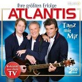 Cover-Bild zum Titel 'Tanz Mit Mir-Ihre Gröáten Erfolge' von 'Atlantis'