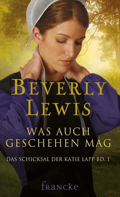 Was auch geschehen mag - Beverly Lewis