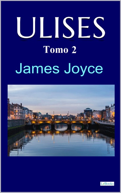 Ulises 2 - James Joyce - James Joyce