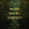Cover-Bild zum Titel 'Der Hain hinter dem Herrenhaus' von 'Jenny Wood'