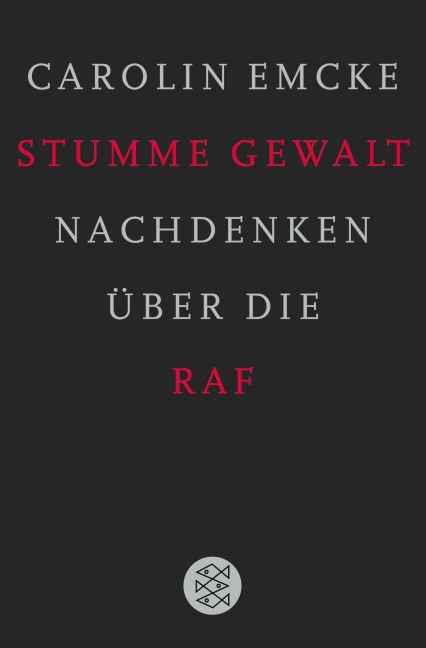 Stumme Gewalt - Carolin Emcke