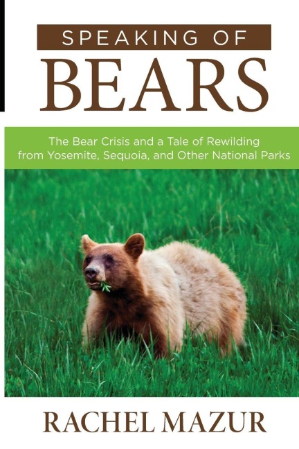 Speaking of Bears - Rachel Mazur