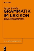 Grammatik im Lexikon - Barbara Schlücker